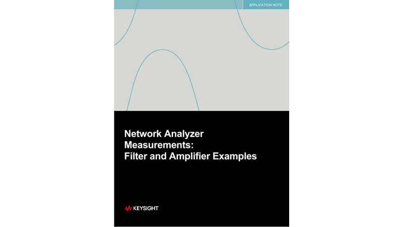 Network Analyzer Measurements: Filter and Amplifier Examples